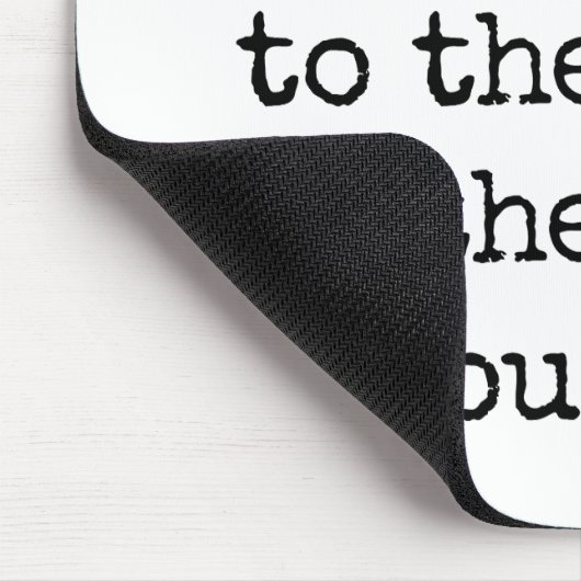 Leben in unwissender Maus-Pad Mousepad (Ecke)