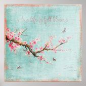 Leben in voller Blüte Poster (Vorne)