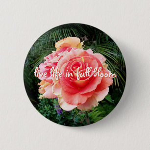 Leben in voller Blüte Zitat rosa Rosa Foto Button