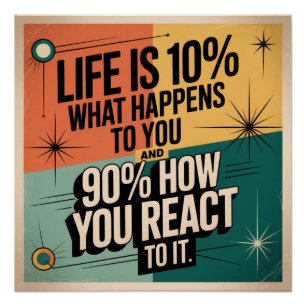 Leben Ist 10% Was Dir Passiert Poster