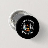 Leben ist besser am Lagerfeuer Lustiges Camping Button (Vorne & Hinten)