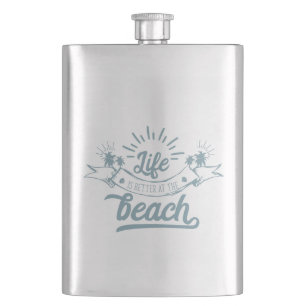 Leben ist besser am Strand Flachmann