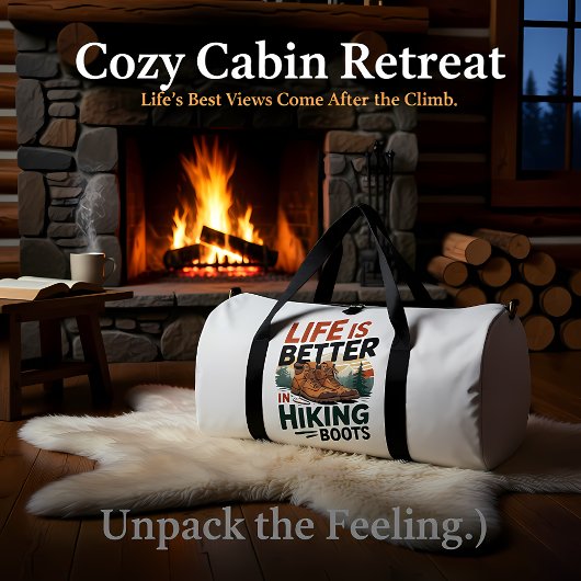 Leben ist besser in Wanderstiefeln Duffle Bag