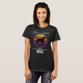 Leben ist besser mit Hund T-Shirt (Vorne ganz)