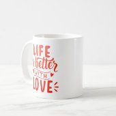 LEBEN IST BESSER MIT LIEBE KAFFEETASSE (Vorderseite Links)