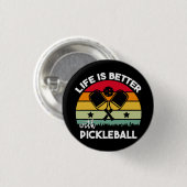 Leben ist besser mit Pickleball Button (Vorne & Hinten)