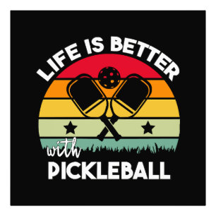 Leben ist besser mit Pickleball Fotodruck