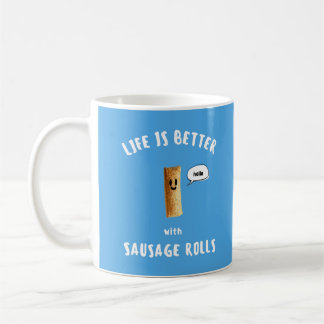 LEBEN IST BESSER MIT SAUSAGE ROLLS Niedlich Sausag Kaffeetasse