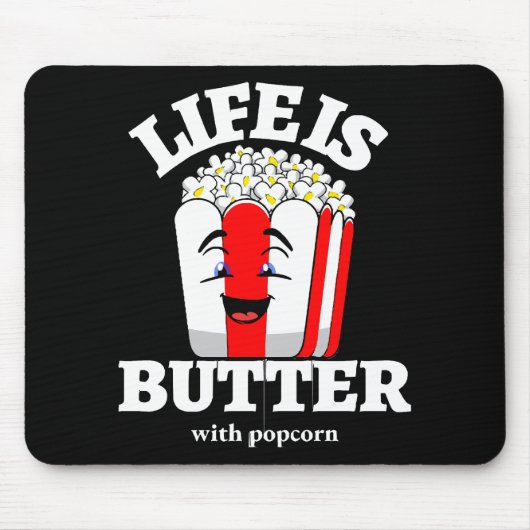Leben ist Butter mit Popcorn Mousepad (Vorne)