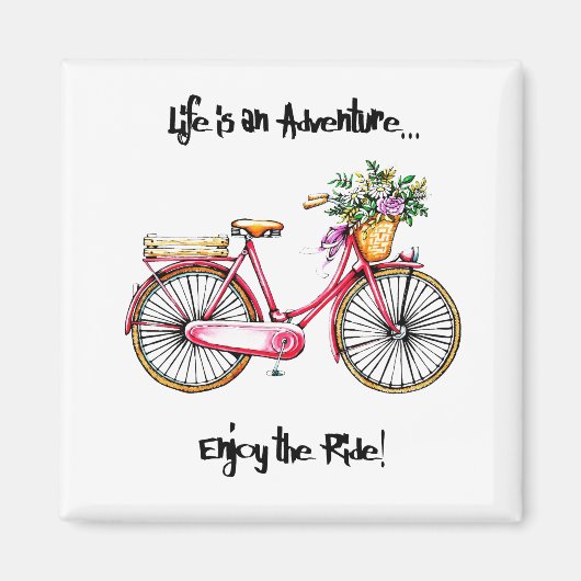 "Leben ist ein Abenteuer genießen Sie die Fahrt" Magnet (Vorne)