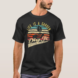 Leben ist ein Garten, grab es Retro Vintage Farmer T-Shirt