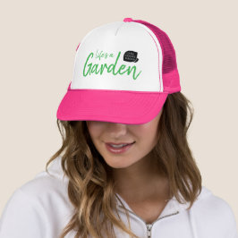 Leben ist ein Garten Rosa Hut Truckerkappe