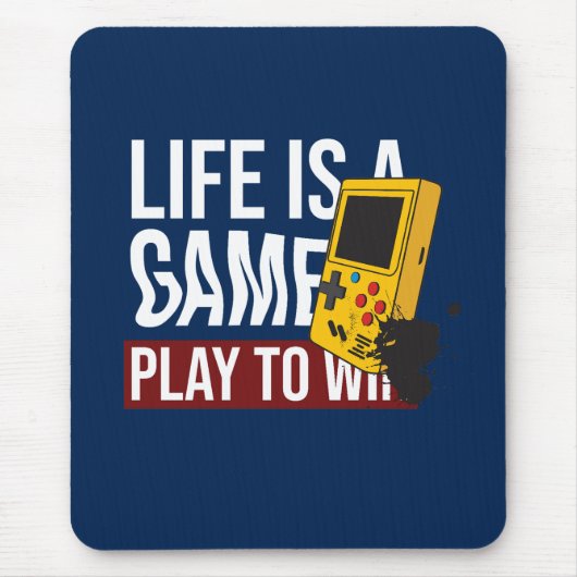 LEBEN IST EIN SPIELSPIEL, UM ZU GEWINNEN MOUSEPAD (Vorne)
