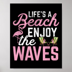 Leben ist ein Strand Genießen Sie die Wellen - Url Poster