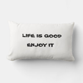 LEBEN IST GUT LENDENKISSEN