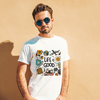 Leben ist gut T-Shirt
