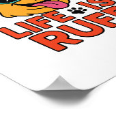 Leben ist Ruff - Funny Dog Cartoon Poster (Ecke)