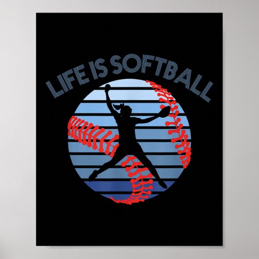 Leben ist Softball-Player Zitat Mädchen Softball-P Poster (Vorne)