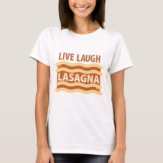 Leben Lachen-Lasagne T-Shirt (Vorderseite)