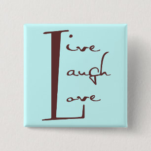 Leben Lachen-Liebe-Knopf Button