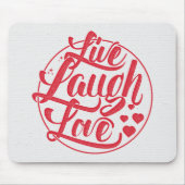 Leben Lachen-Liebe Mousepad (Vorne)
