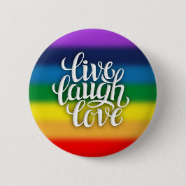 Leben Lachen-Liebe-Regenbogen-Knopf Button