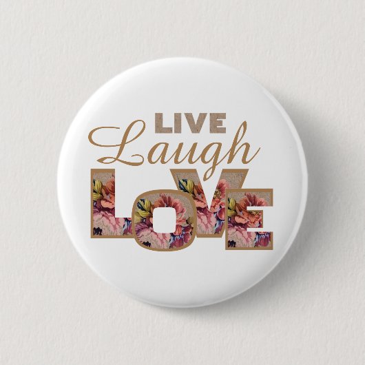 Leben, Lachen, Liebe rustikale Blumenbriefe Button (Vorderseite)