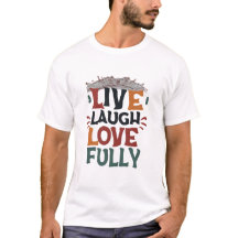 Leben, lachen, Liebe Voller T - Shirt
