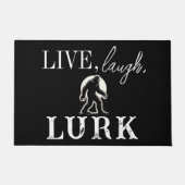 Leben, lachen, Lurk Fußmatte (Vorderseite)