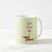 Leben Lachen und Liebe eine Dackel Kaffeetasse (VorderseiteRechts)