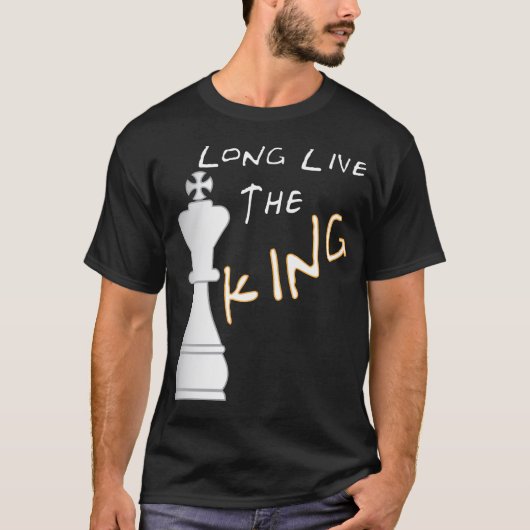 Leben lang der König! T-Shirt (Vorderseite)