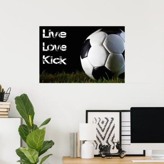 Leben, Liebe, Kick Poster (Heimbüro)