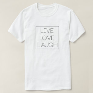 Leben, Liebe, lachen T-Shirt