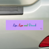 , Leben Liebe und Tanz Autoaufkleber (Auf Auto)
