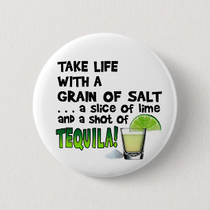 Leben, Limette, Salz, TEQUILA! Cocktail Humor Button