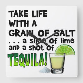 Leben, Limon, Salz, TEQUILA! Cocktail-Spaß Quadratische Wanduhr