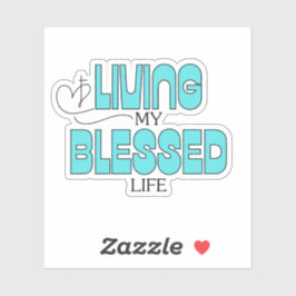 Leben mein gesegnetes Leben Aqua Blue Aufkleber