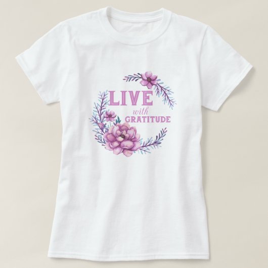 Leben mit Dankbarkeit T-Shirt (Design vorne)