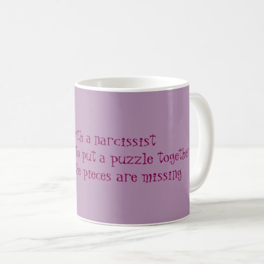 Leben mit einer Narcissist-Tasse Kaffeetasse (VorderseiteRechts)