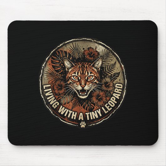 Leben mit einer winzigen Leopard-Bengalkatze Tropi Mousepad (Vorne)