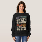Leben mit Jesus - inspirierendes Christliches Zita Sweatshirt (Vorne ganz)