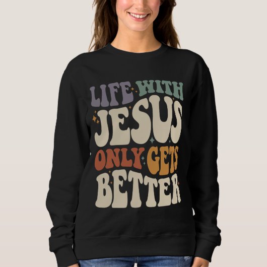 Leben mit Jesus - inspirierendes Christliches Zita Sweatshirt (Vorderseite)