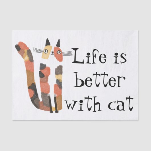 Leben mit Katze ist besser Seidenpapier (Vorderseite)