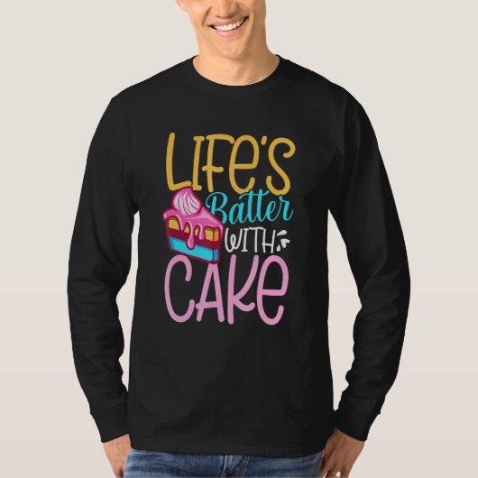 Leben mit Kuchen T-Shirt (Vorderseite)