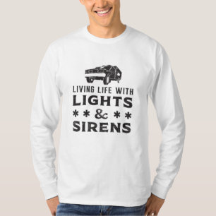 Leben mit Lights paramedic Ambulance EMS Funny T-Shirt