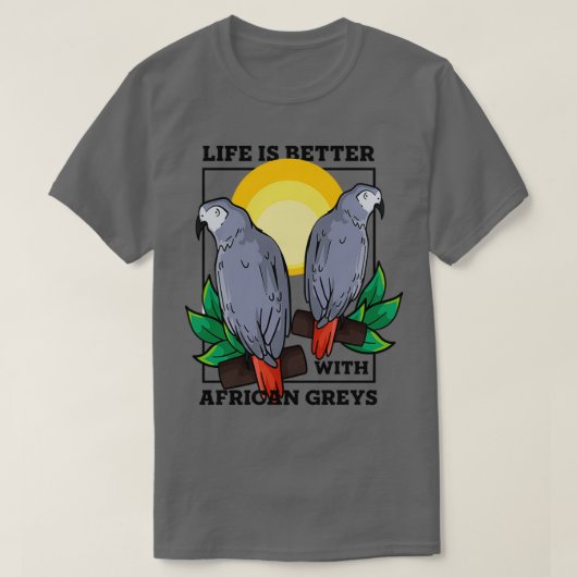 Leben mit Papageien Exotisches Afrikanisches Grau T-Shirt (Design vorne)