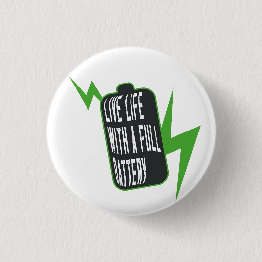 Leben mit voller Batterie Button (Vorderseite)