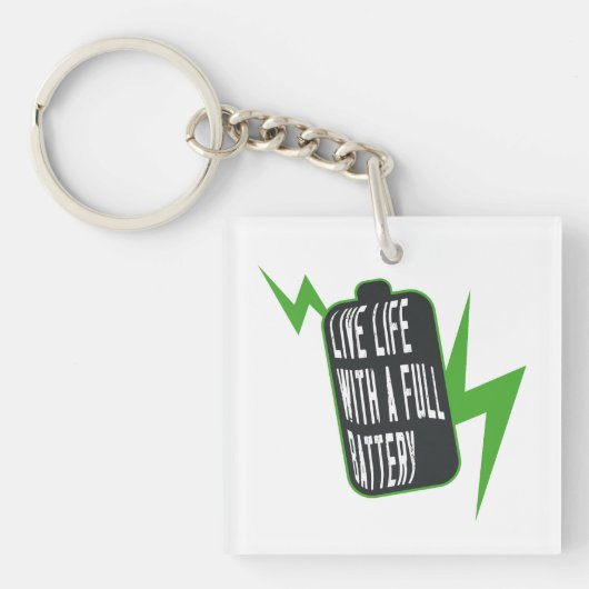 Leben mit voller Batterie Schlüsselanhänger (Vorderseite)
