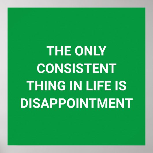 Leben: Nur Enttäuschung - Funny Poster (Vorne)