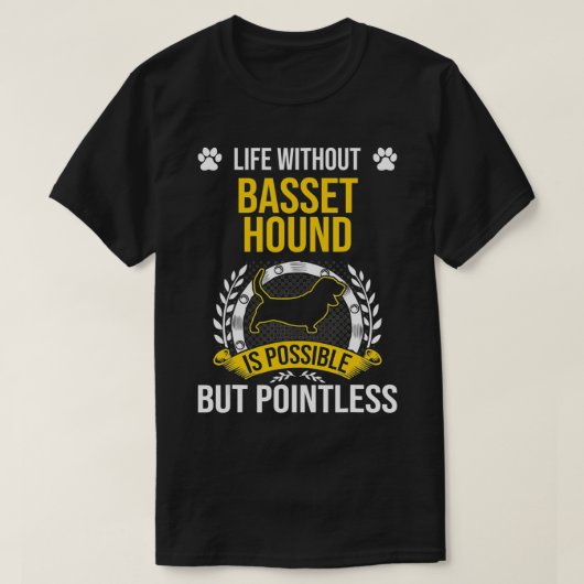 Leben ohne Basset Hound ist sinnloser Hund länger T-Shirt (Design vorne)